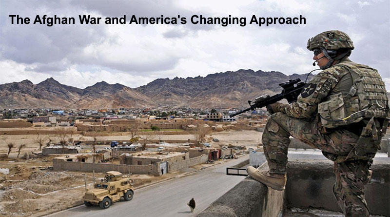 The Afghan War and America’s Changing Approach