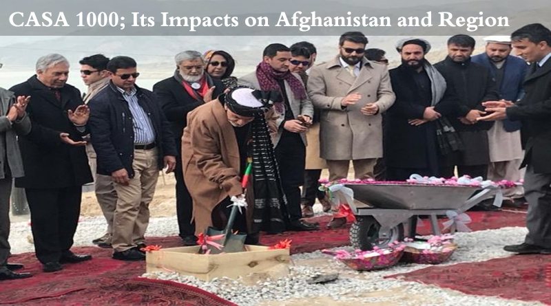 CASA 1000; Its Impacts on Afghanistan and the Region