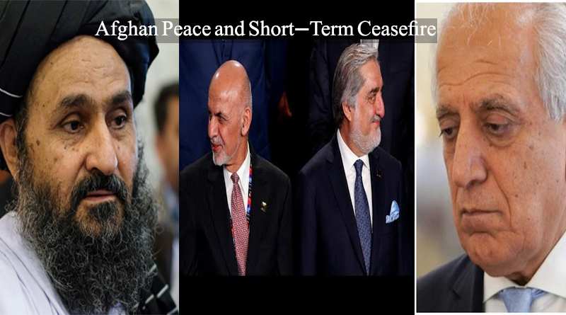 Afghan Peace and Short-Term Ceasefire