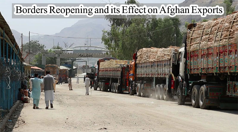 Borders Reopening and its Effect on Afghan Exports