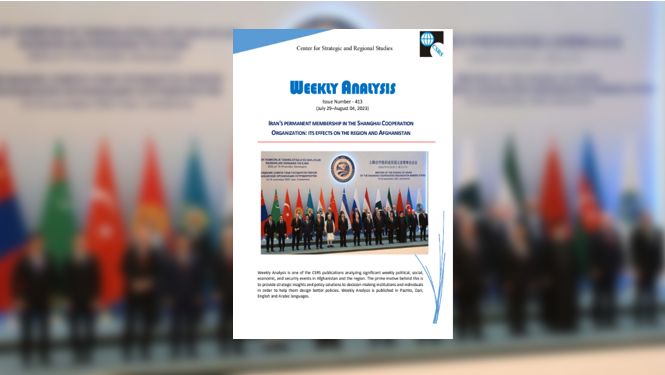 IRAN’S PERMANENT MEMBERSHIP IN THE SHANGHAI COOPERATION ORGANIZATION: ITS EFFECTS ON THE REGION AND AFGHANISTAN